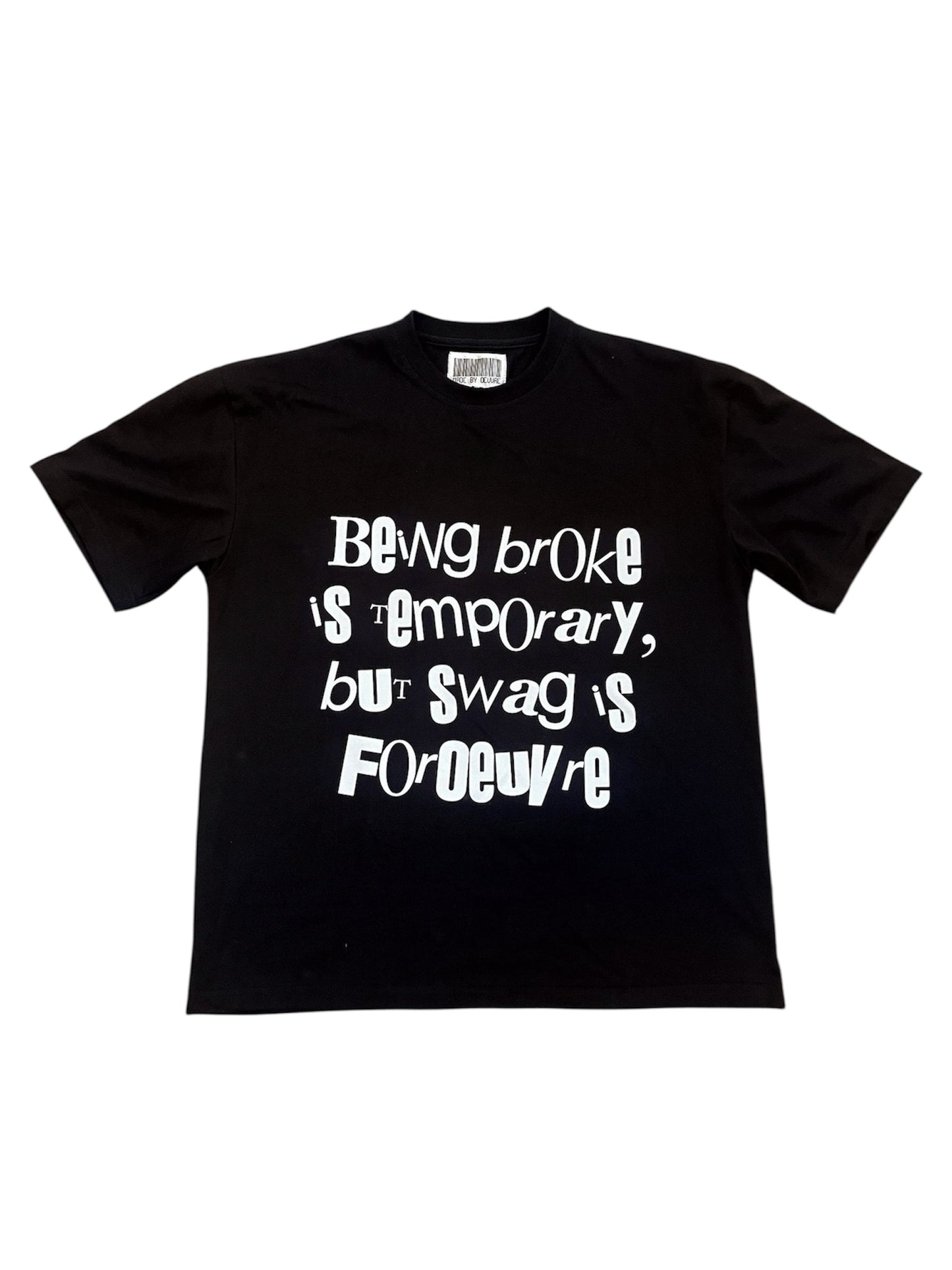 SWAG IS FOROEUVRE SLOGAN TEE